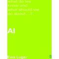 What Do We Know And What Should We Do About: Wh...