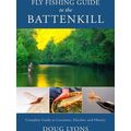 Fly Fishing Guide To The Battenkill