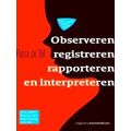 Observeren, Registreren, Rapporteren En Interpreteren