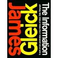 Information - A History, A Theory, A Flood by James Gleick