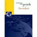 Looking for Work in Sweden by A.M. Ripmeester; Wieke Pot