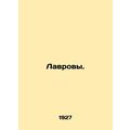 Lavrovs. In Russian /Lavrovy.