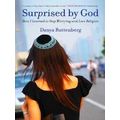 Surprised by God