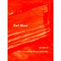 Historical Materialism Book Series: Karl Marx