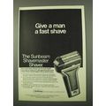 1972 Sunbeam Shavemaster Shaver Ad - Give a Fas...