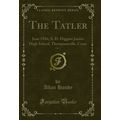 The Tatler, Vol. 5: June 1926; A. D. Higgins Ju...