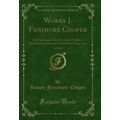 Works J. Fenimore Cooper, Vol. 10 of 10 (Classi...