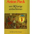 Anton Pieck, Een 90-Jarige Ambachtsman