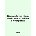 Werkmeister Karl. The nineteenth century in por...