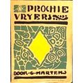Prochievrijers - Leutig Spel van te Lande in Vier Bedrijven by Gaston Martens