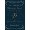 The History of Dungeon Rock: Completed Sept. 17...