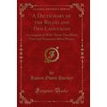 A Dictionary of the Biloxi and Ofo Languages: A...