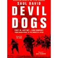 Devil Dogs: A New History of the Second World War from the Sunday Times Bestsell