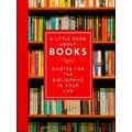 A Little Book About Books
