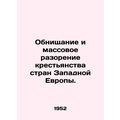 The impoverishment and mass devastation of the ...