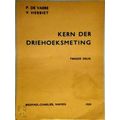 Kern der Driehoeksmeting by P. De Vaere; V. Herbiet