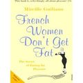 French Women Dont Get Fat
