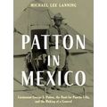 Patton In Mexico