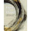 Dust In The Blood