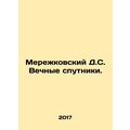Merezhkovsky D.S. Eternal satellites. In Russia...