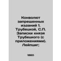 Convolutee proscribed editions 1. Trubetskoy, S. Notes by Prince Trubetskoy (wi