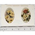 1909 postcard Loving Birthday Greetings - Flowers