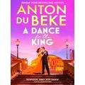 A Dance for the King