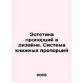 Aesthetics of proportions in design. System of ...