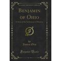 Benjamin of Ohio: A Story of the Settlement of ...