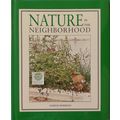 NATURE IN THE NEIGHBORHOOD by GORDON MORRISON S...