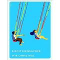 Wir Ohne Wal
