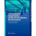 International Governance Of The Arctic Marine E...