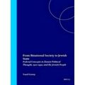 From Binational Society to Jewish State: Federal Concepts in Zionist Political T