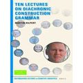 Distinguished Lectures in Cognitive Linguistics: Ten Lectures on Diachronic Cons