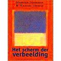 Het Scherm Der Verbeelding
