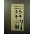 1957 Ace Combs Ad - Ace takes care of scalp and hair of Brother Sister Mrs. Mr.