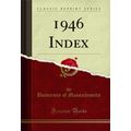 1946 Index (Classic Reprint)