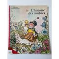 LES HISTOIRE DES TIMBRES (FRENCH PAPERBACK, 1976)