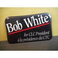 Bob White,CLC,Canadian Labour Congress,Election...