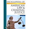 Encyclopedia Of American Law Criminal Justice