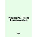Rosiner F. Necto Finkelmaier. In Russian /Roziner F. Nekto Finkelmayer.
