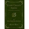 Every Child's Series: Work and Play in Colonial...