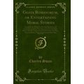 Gesta Romanorum, or Entertaining Moral Stories,...