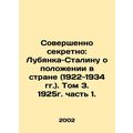 Top secret: Lubyanka-Stalin on the state of the country (1922-1934). Volume 3,