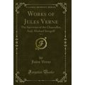 Works of Jules Verne, Vol. 8: The Survivors of ...