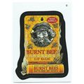 2010 Wacky Packages ANS 7 - #9 - Burnt Bees Lip...