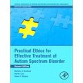 Practical Ethics For Effective Treatment Of Autism Spectrum Disorder