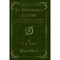 An Anonymous Letter: A Novel, Translated From t...