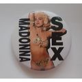 1990s Madonna 1 1/2" Inch Pin Back Button SEX S...