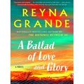 A Ballad Of Love And Glory
